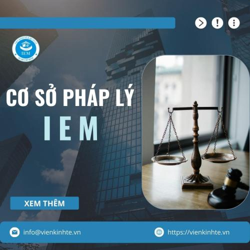 Cơ Sở Pháp Lý IEM